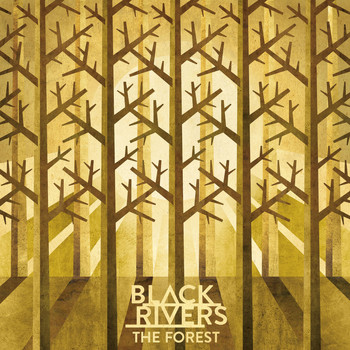 Black Rivers - The Forest