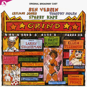 Ellen Fitzhugh - Grind (Original Broadway Cast)