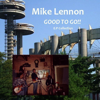 Mike Lennon - Good to Go