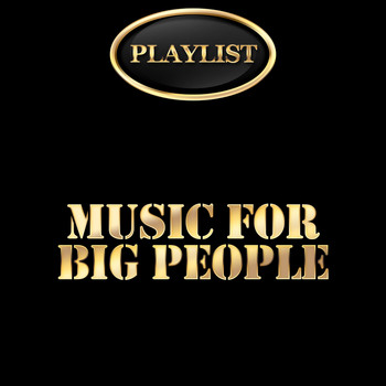 Various Artists - Music for Big People Playlist