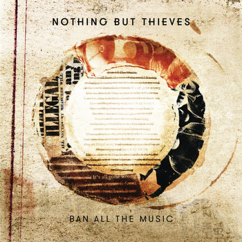 Nothing But Thieves - Ban All the Music