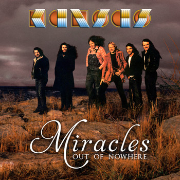 Kansas - Miracles Out of Nowhere