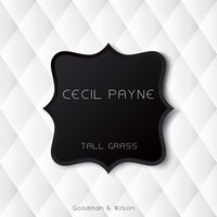 Cecil Payne - Tall Grass