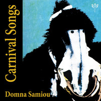 Domna Samiou - Carnival Songs