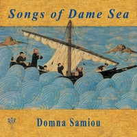Domna Samiou - Songs of Dame Sea
