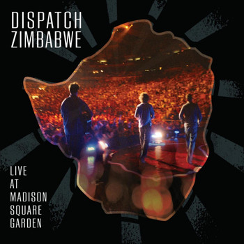 Dispatch - Dispatch: Zimbabwe - Live at Madison Square Garden