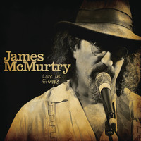 James McMurtry - Live In Europe