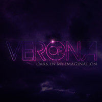 of Verona - Dark in My Imagination (Radio Edit)