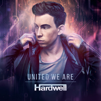 Hardwell - United We Are (Explicit)