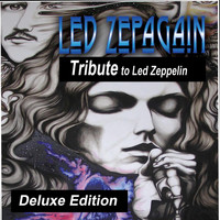 Led Zepagain - Tribute to Led Zeppelin (Deluxe Edition)