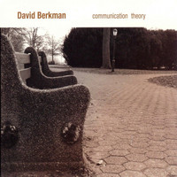 David Berkman - Communication Theory