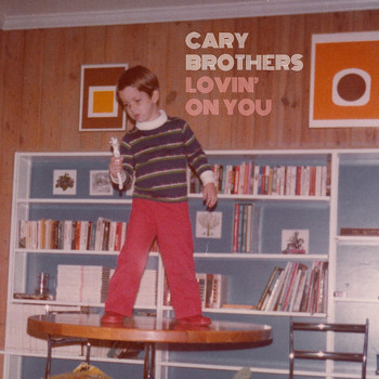 Cary Brothers - Lovin' on You