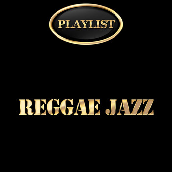 Various Artists - Reggae Jazz Playlist