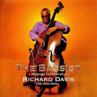 Richard Davis - The Bassist ~ Homage to Diversity