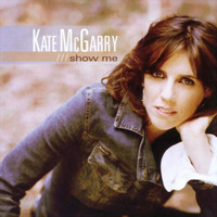 Kate McGarry - Show Me