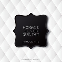 Horace Silver Quintet - Famous Hits
