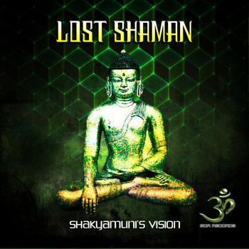 Lost Shaman - Shakyamuni’s Vision