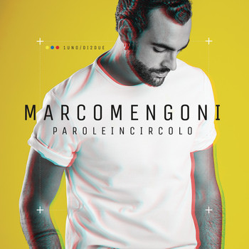 Marco Mengoni - Parole in circolo
