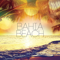 Varoius Artists - Bahia Beach