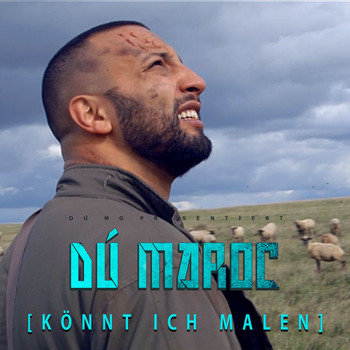 Dú Maroc - Könnte ich malen