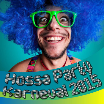 Various Artists - Hossa Party Karneval 2015