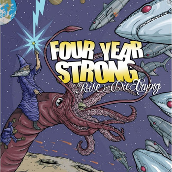 Four Year Strong - Rise Or Die Trying