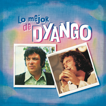 Dyango - Lo Mejor de Dyango