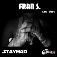 Fran S. - Staymad