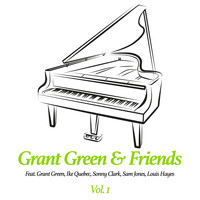 Grant Green - Grant Green & Friends, Vol. 1