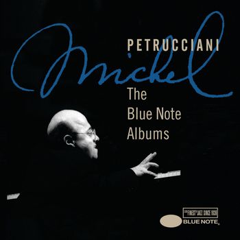 Michel Petrucciani - The Blue Note Albums
