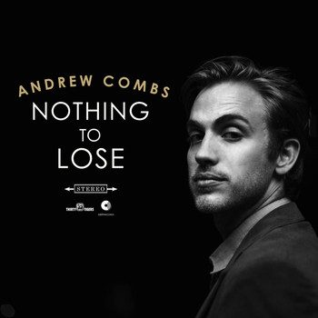 Andrew Combs - Nothing to Lose