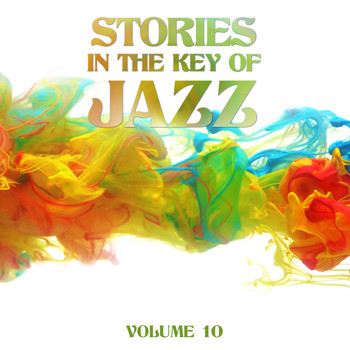 Various Artists - Stories in the Key of Jazz, Vol. 10