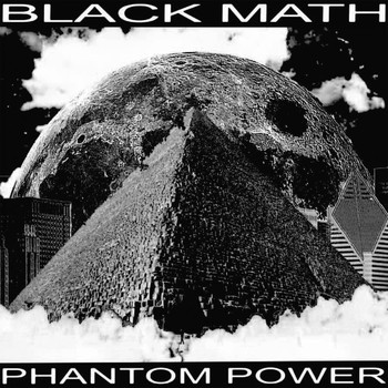 Black Math - Phantom Power