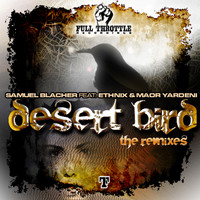 Samuel Blacher - Desert Bird - Remixes
