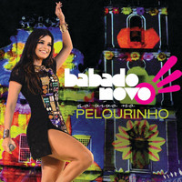 Babado Novo - Ao Vivo Pelourinho (Live)