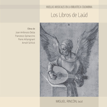 Miguel Rincón - Los Libros de Laúd