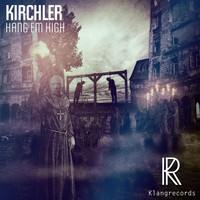 Kirchler - Hang Em High