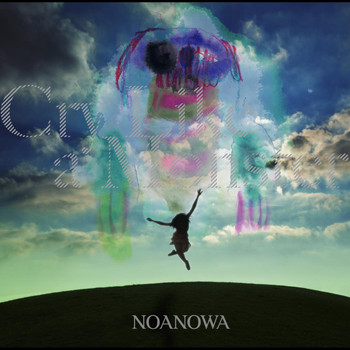 Noanowa - Cry Like a Monster
