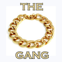 The Gang - The Gang (Explicit)