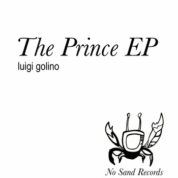 Luigi Golino - The Prince EP