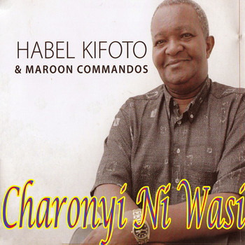 Habel Kifoto - Charonyi Ni Wasi