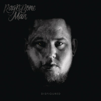 Rag'n'Bone Man - Disfigured