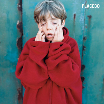 Placebo - Placebo (Explicit)