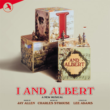 Charles Strouse - I and Albert (Original London Cast)