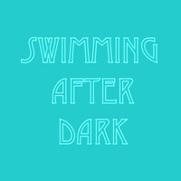 Dale Goodridge - Swimming After Dark