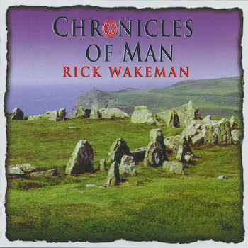 Rick Wakeman - Chronicles of Man