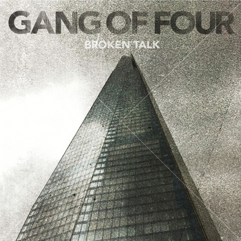 Gang Of Four - Broken Talk