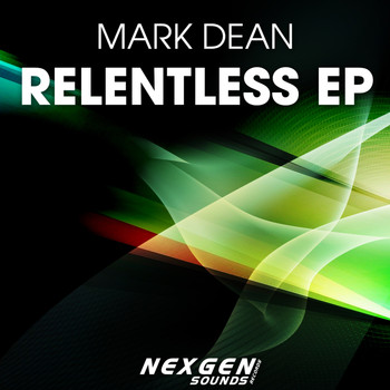 Mark Dean - Relentless EP