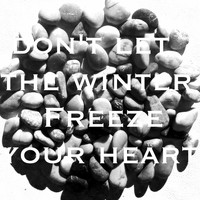 Seafieldroad - Don't Let the Winter Freeze Your Heart