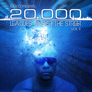 Various Artists - Rasco Presents: 20,000 Leagues Under The Street Vol. II